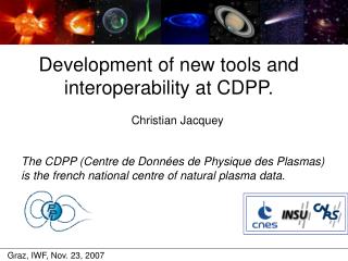 Development of new tools and interoperability at CDPP.