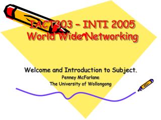 IACT303 – INTI 2005 World Wide Networking