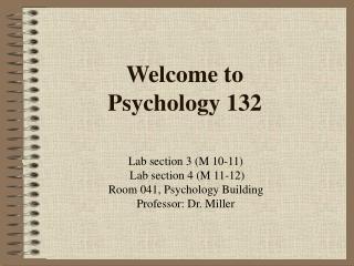 Welcome to Psychology 132