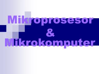Mikroprosesor &amp;