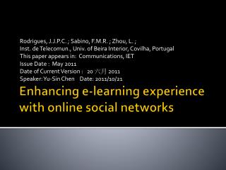 Enhancing e-learning experience with online social networks
