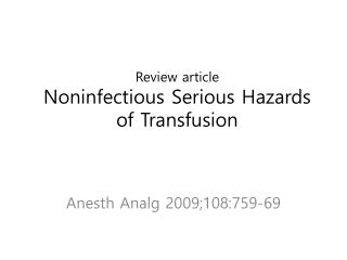 Review article Noninfectious Serious Hazards of Transfusion