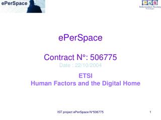 ePerSpace Contract N°: 506775 Date : 22/10/2004