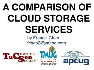 A COMPARISON OF CLOUD STORAGE SERVICES