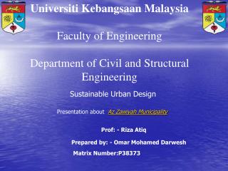 Universiti Kebangsaan Malaysia Faculty of Engineering