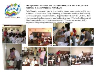 2008 Update #1: JANSSEN VOLUNTEERS FOR SAVE THE CHILDREN’S FEEDING &amp; HANDWASHING PROGRAM