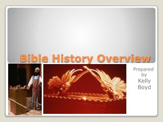 Bible History Overview
