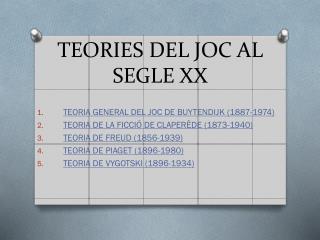 TEORIES DEL JOC AL SEGLE XX