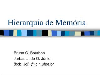 Hierarquia de Memória