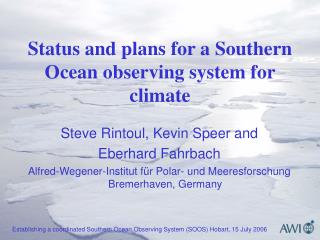 Status and plans for a Southern Ocean observing system for climate