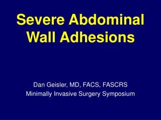 Severe Abdominal Wall Adhesions