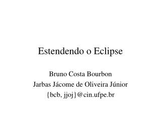 Estendendo o Eclipse