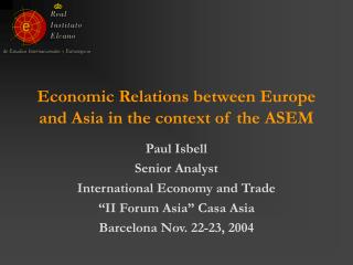 Economic Relations between Europe and Asia in the context of the ASEM