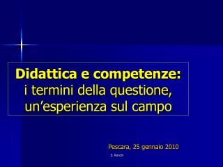 Didattica e competenze: i termini della questione, un’esperienza sul campo