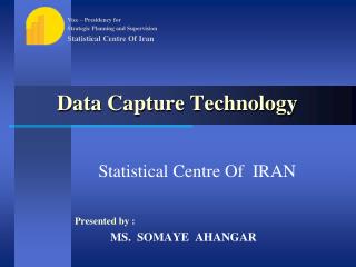 Data Capture Technology