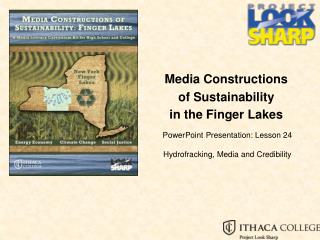 Media Constructions o f Sustainability in the Finger Lakes