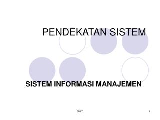 PENDEKATAN SISTEM