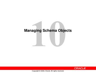 Managing Schema Objects