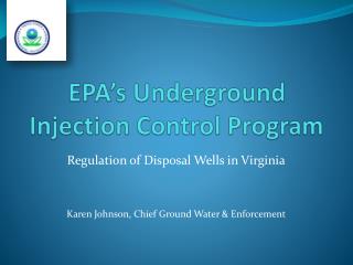 EPA’s Underground Injection Control Program