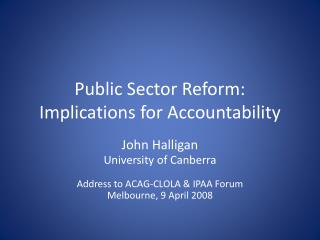Public Sector Reform: Implications for Accountability