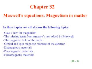 Chapter 32 Maxwell’s equations; Magnetism in matter