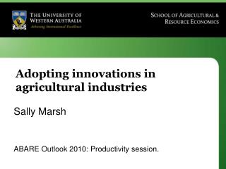 Adopting innovations in agricultural industries