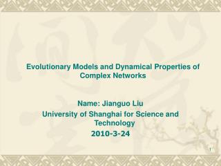 Evolutionary Models and Dynamical Properties of Complex Networks