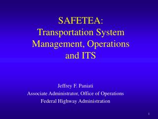 SAFETEA: Transportation System Management, Operations and ITS