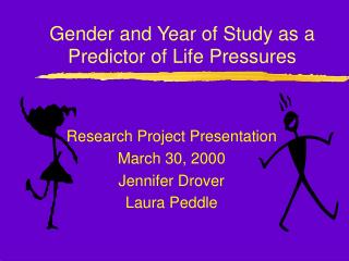 Gender and Year of Study as a Predictor of Life Pressures