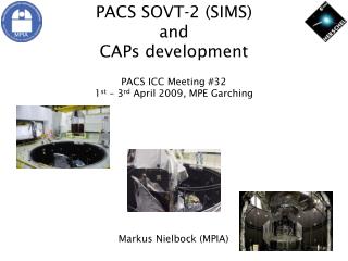 PACS SOVT-2 (SIMS) and CAPs development