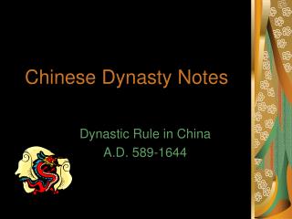 Chinese Dynasty Notes