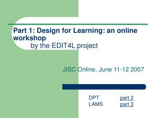 Part 1: Design for Learning: an online workshop by the EDIT4L project