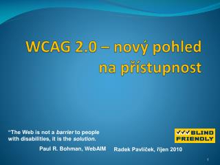 WCAG 2.0 – nový pohled na přístupnost