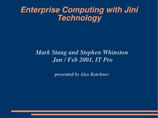 Enterprise Computing with Jini Technology