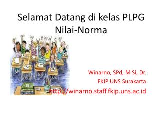 Selamat Datang di kelas PLPG Nilai-Norma