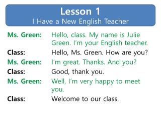 Lesson 1 I Have a New English Teacher