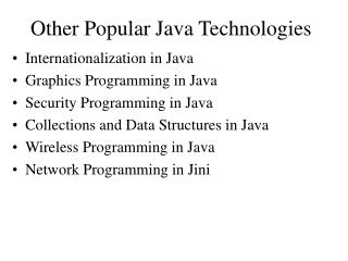 Other Popular Java Technologies