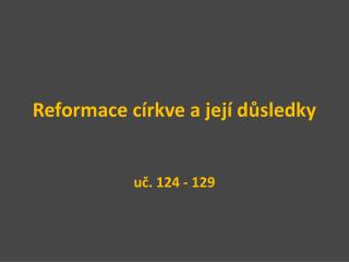 Reformace církve a její důsledky