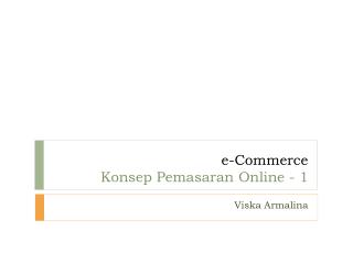e-Commerce Konsep Pemasaran Online - 1