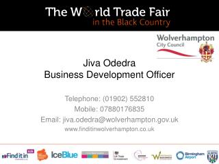 Jiva Odedra Business Development Officer