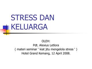 STRESS DAN KELUARGA