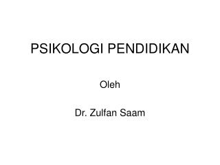 PSIKOLOGI PENDIDIKAN