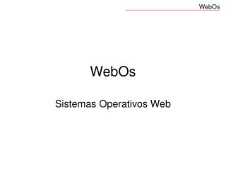 WebOs