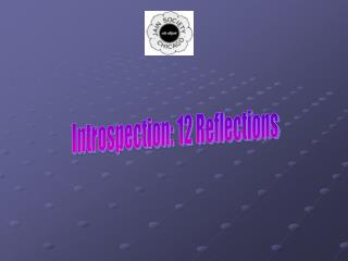 Introspection: 12 Reflections