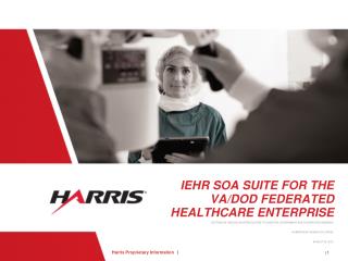 iEHR SOA Suite for the VA/DoD Federated Healthcare Enterprise
