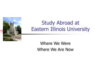 Study Abroad at Eastern Illinois University