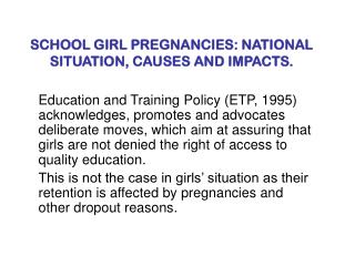 SCHOOL GIRL PREGNANCIES: NATIONAL SITUATION, CAUSES AND IMPACTS.