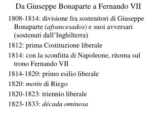 Da Giuseppe Bonaparte a Fernando VII