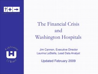 The Financial Crisis and Washington Hospitals