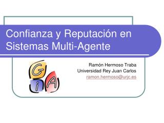 Confianza y Reputación en Sistemas Multi-Agente